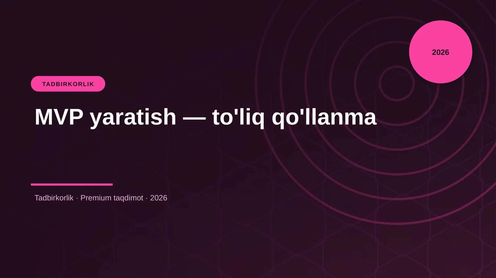 MVP yaratish — to'liq qo'llanma