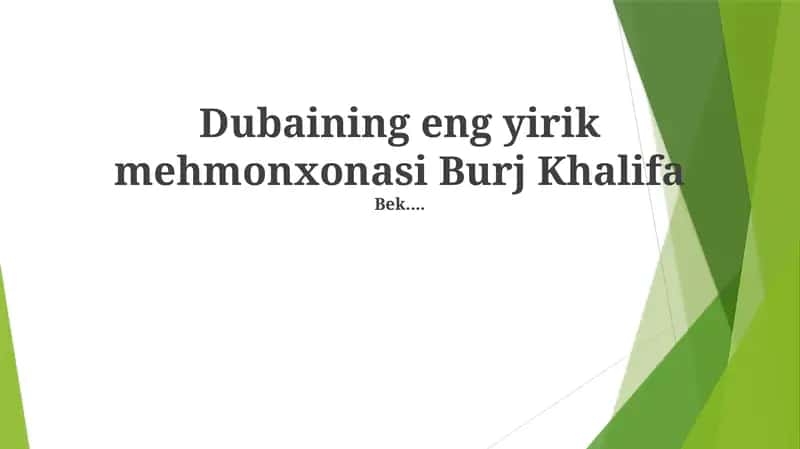 Dubaining eng yirik mehmonxonasi Burj Khalifa