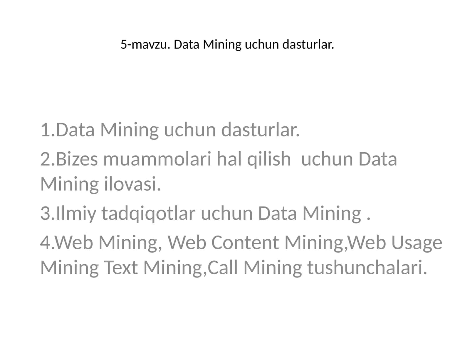 Data Mining uchun dasturlar