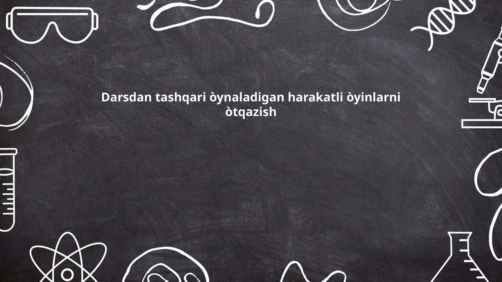Darsdan tashqari òynaladigan harakatli òyinlarni òtqazish