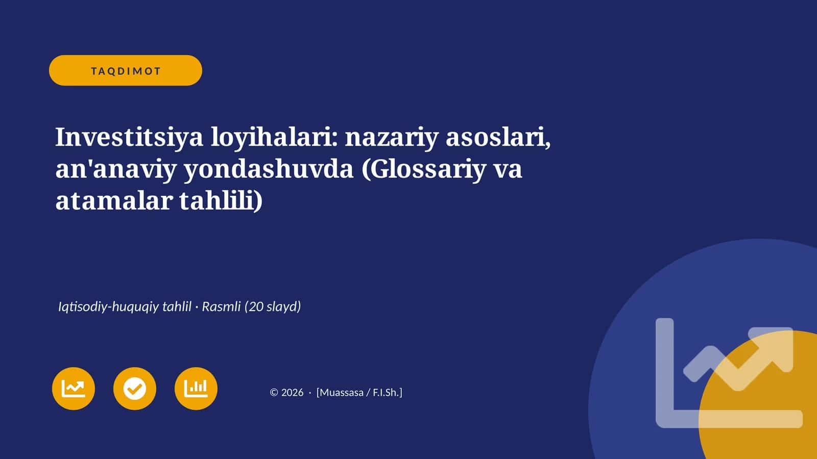 Investitsiya loyihalari: nazariy asoslari, an'anaviy yondashuvda (Glossariy va atamalar tahlili)
