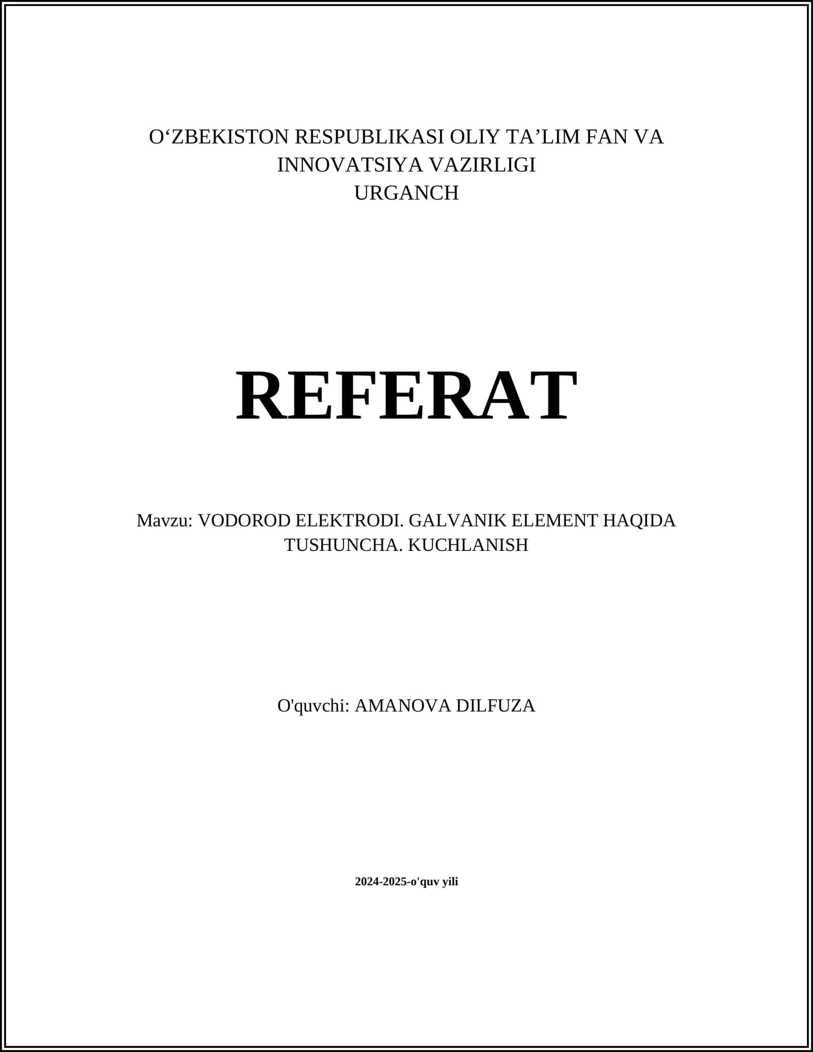 VODOROD ELEKTRODI. GALVANIK ELEMENT HAQIDA TUSHUNCHA. KUCHLANISH