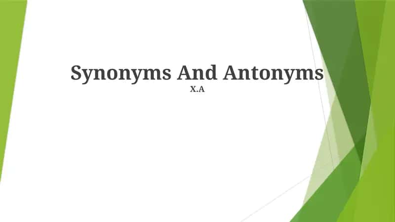 Synonyms And Antonyms