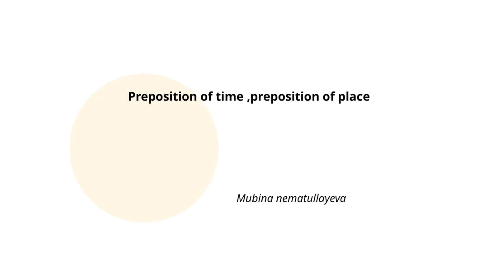 Preposition of time, preposition of place