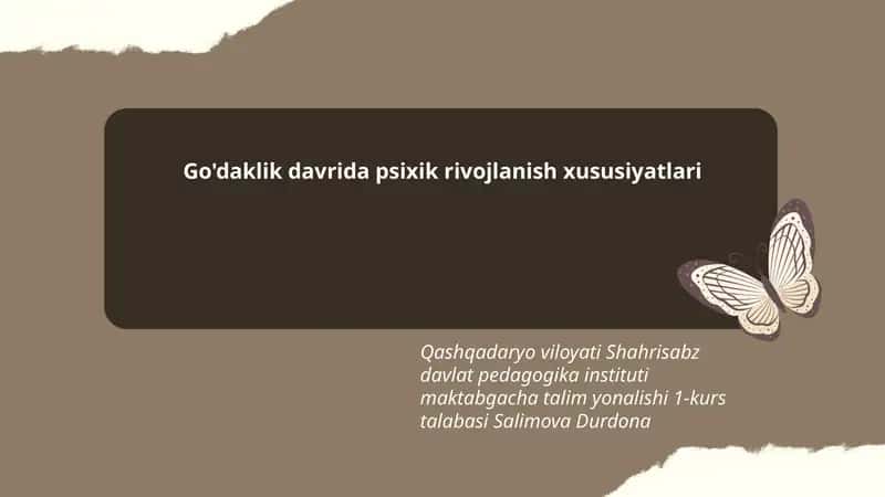 Go'daklik davrida psixik rivojlanish xususiyatlari
