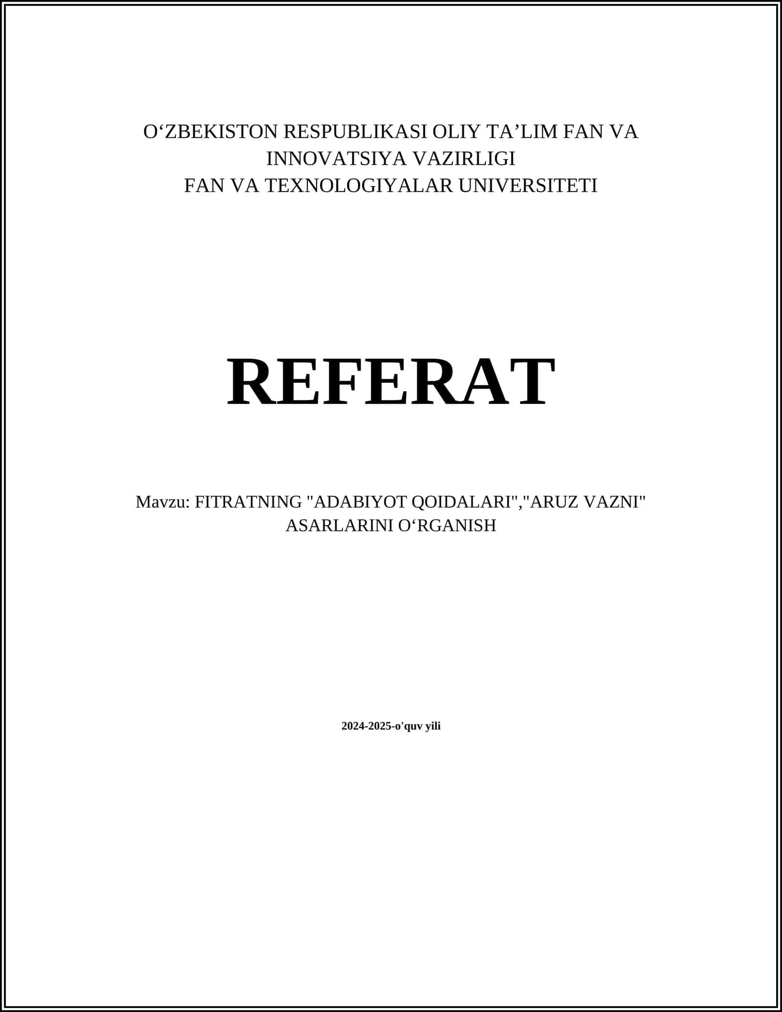 FITRATNING "ADABIYOT QOIDALARI","ARUZ VAZNI" ASARLARINI OʻRGANISH