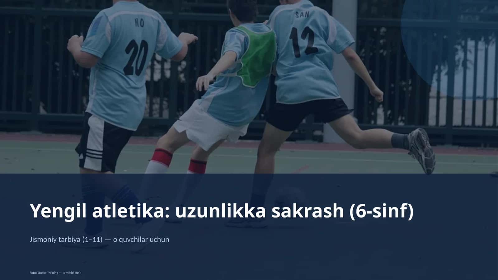 Yengil atletika: uzunlikka sakrash (6-sinf)