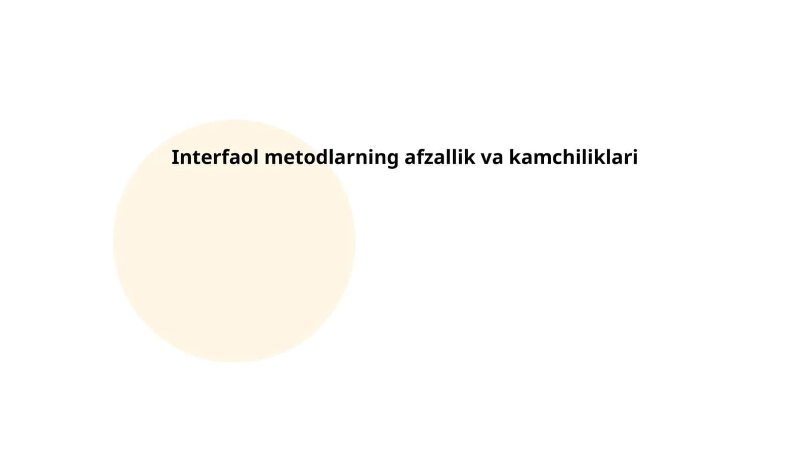 Interfaol metodlarning afzallik va kamchiliklari