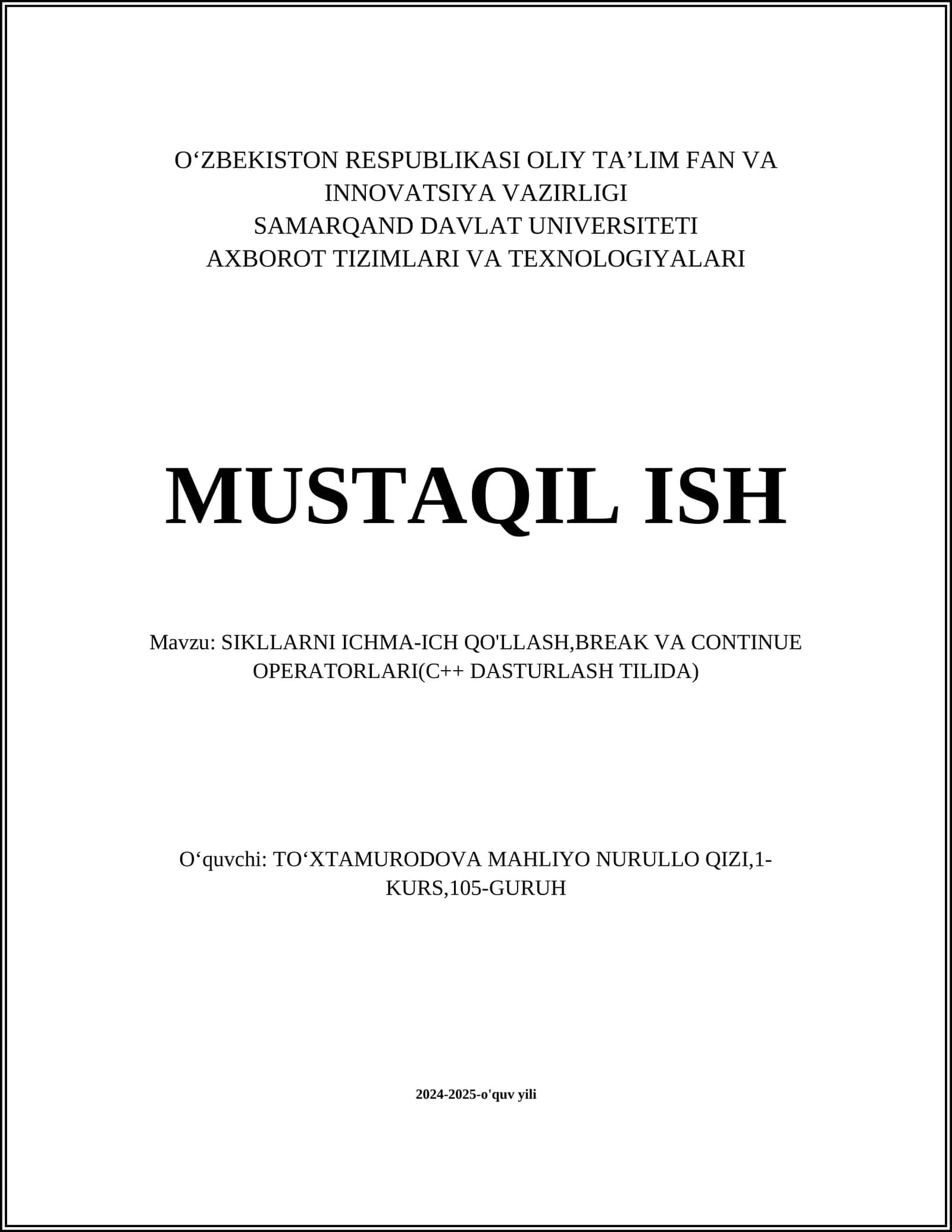 SIKLLARNI ICHMA-ICH QO'LLASH,BREAK VA CONTINUE OPERATORLARI(C++ DASTURLASH TILIDA)