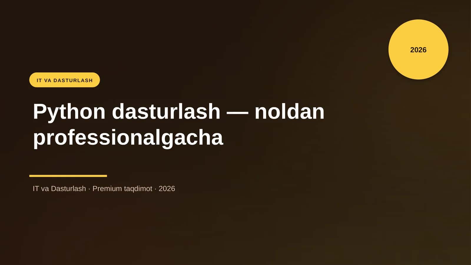 Python dasturlash — noldan professionalgacha