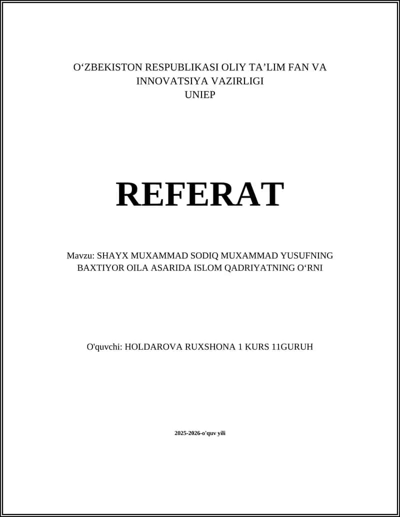 SHAYX MUXAMMAD SODIQ MUXAMMAD YUSUFNING BAXTIYOR OILA ASARIDA ISLOM QADRIYATNING OʻRNI