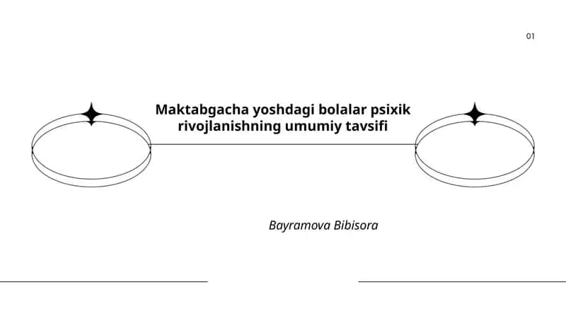 Maktabgacha yoshdagi bolalar psixik rivojlanishning umumiy tavsifi