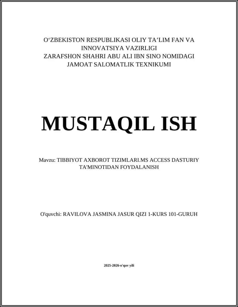 Tibbiyot Axbarot Tizimlari.MS Access Dasturiy Ta'minotidan Foydalanish