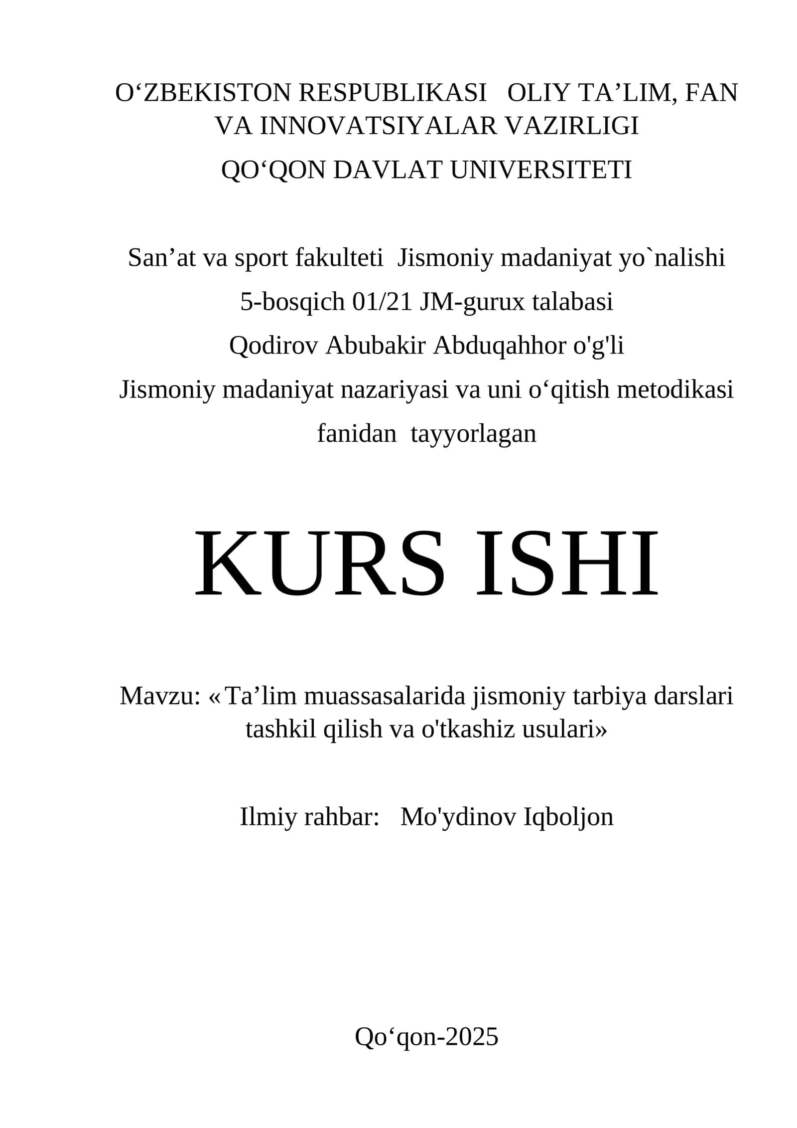 Ta'lim muassasalarida jismoniy tarbiya darslari tashkil qilish va o'tkashiz usulari