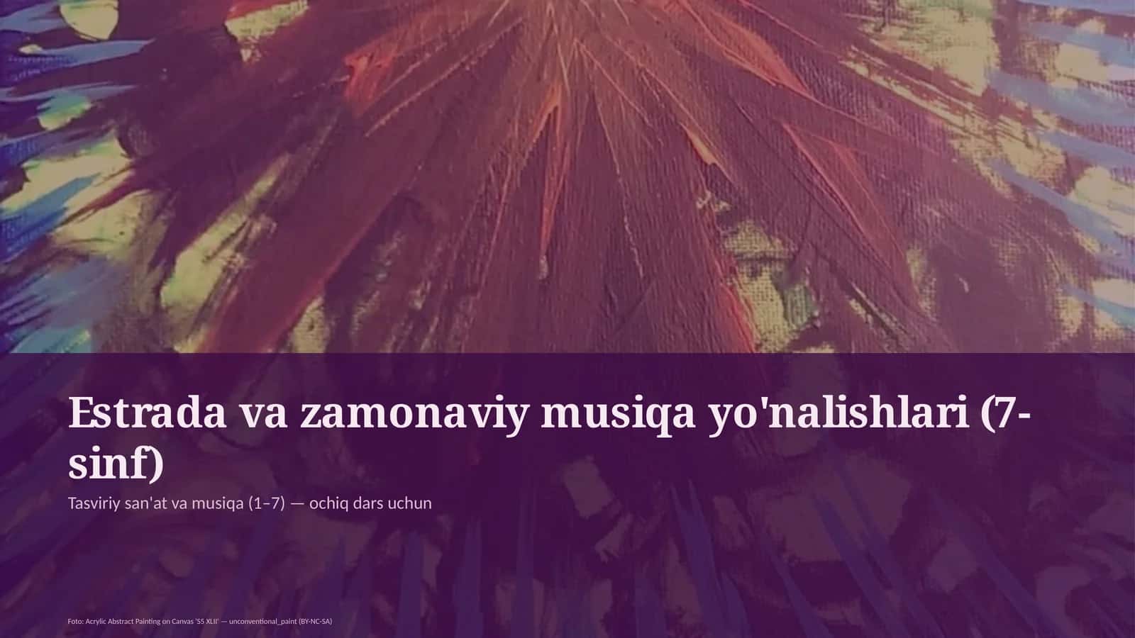 Tasviriy san'at va musiqa (1–7) — ochiq dars uchun