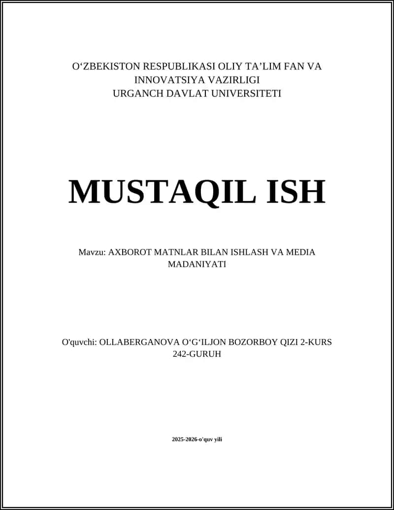 AXBOROT MATNLAR BILAN ISHLASH VA MEDIA MADANIYATI