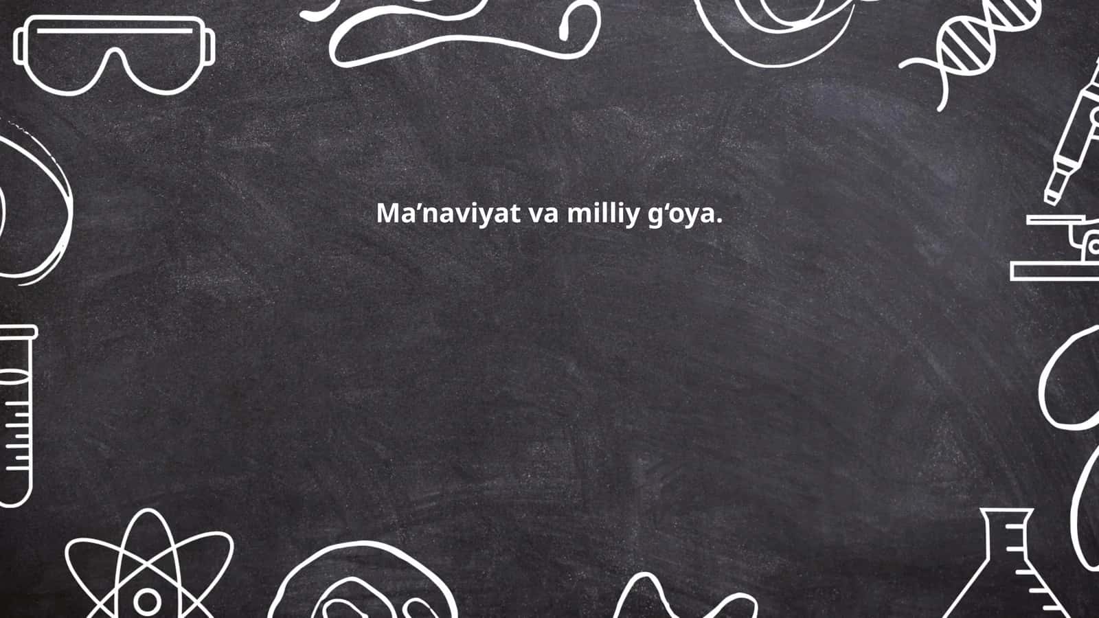 Ma'naviyat va Milliy G'oya