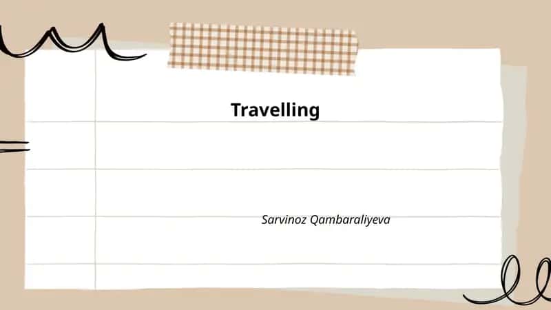 Travelling
