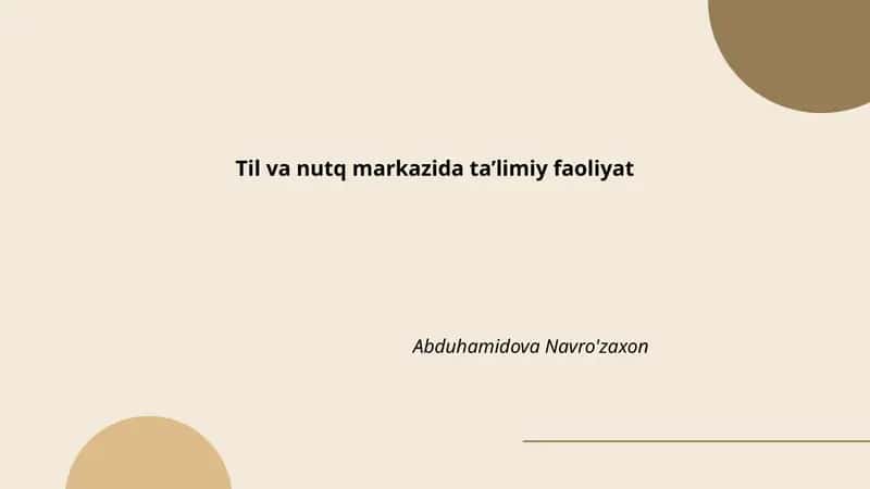 Til va nutq markazida ta’limiy faoliyat