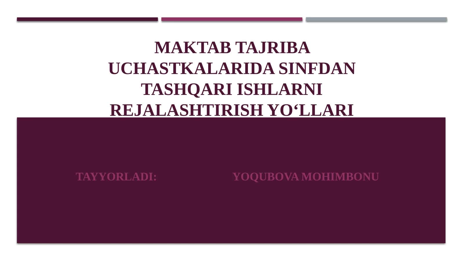 Maktab tajriba uchastkalarida sinfdan tashqari ishlarni rejalashtirish yo‘llari