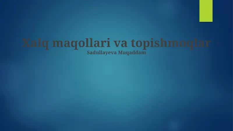 Xalq maqollari va topishmoqlar