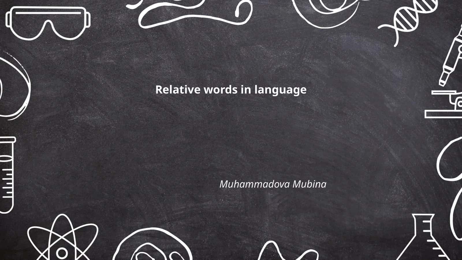 Relative words in language