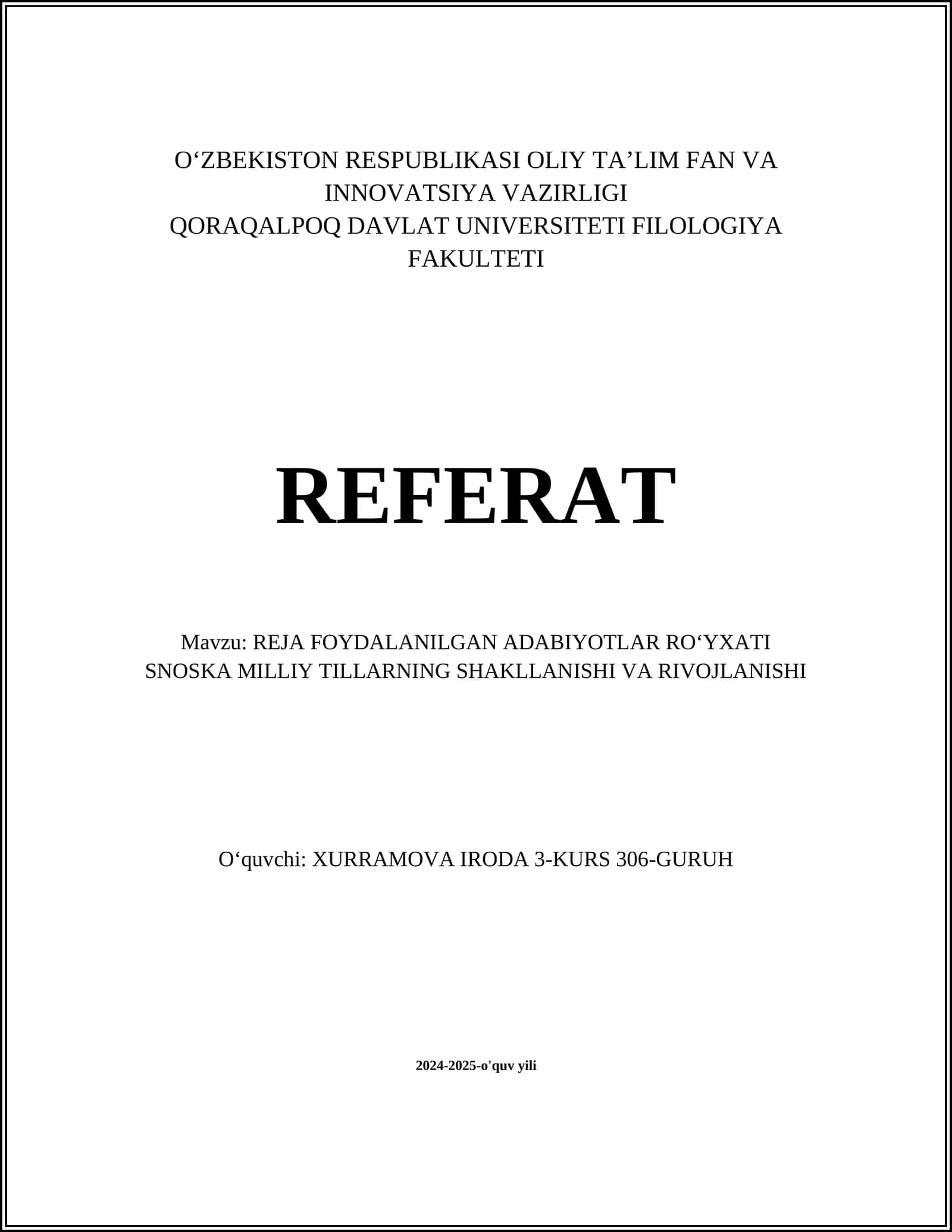 REJA FOYDALANILGAN ADABIYOTLAR ROʻYXATI SNOSKA MILLIY TILLARNING SHAKLLANISHI VA RIVOJLANISHI