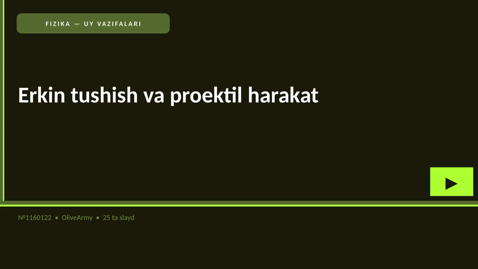 FIZIKA — UY VAZIFALARI