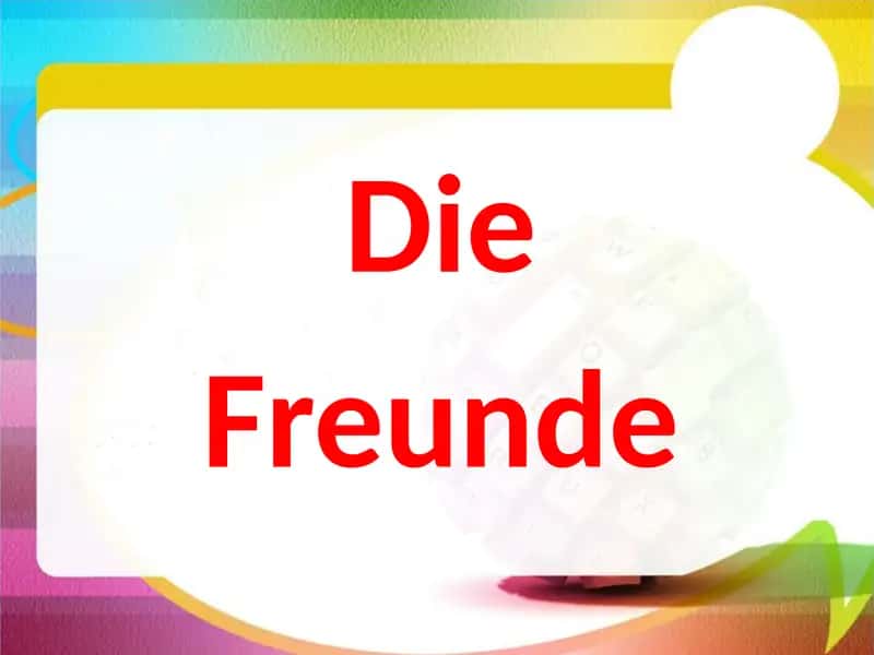 Meine Freunde