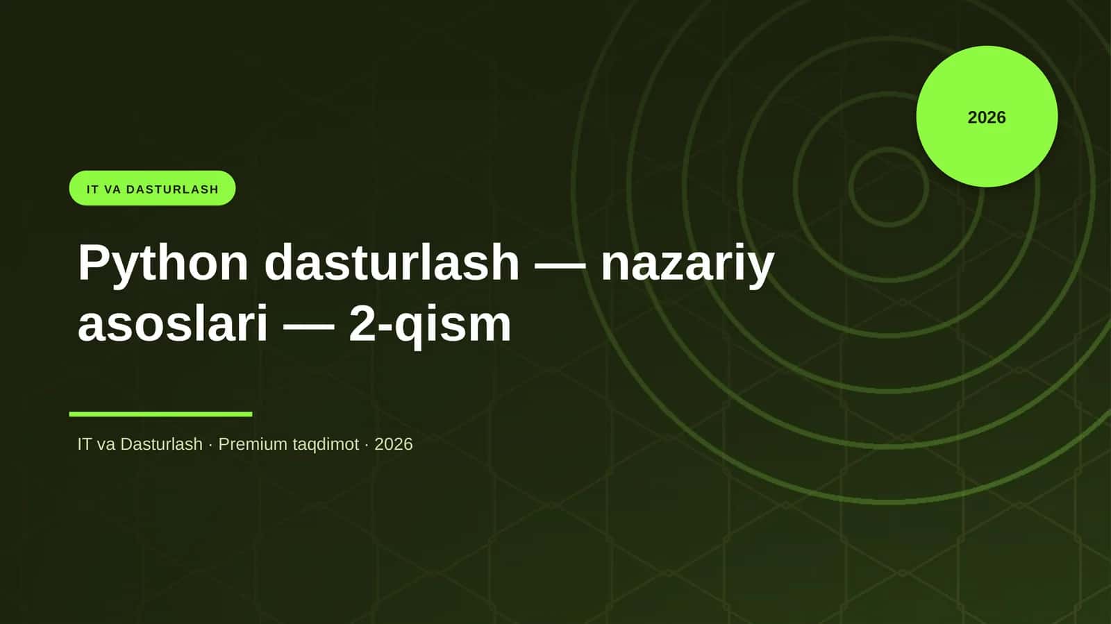 Python dasturlash — nazariy asoslari — 2-qism