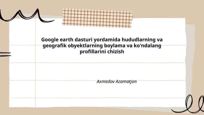 Google earth dasturi yordamida hududlarning va geografik obyektlarning boylama va ko'ndalang profillarini chizish