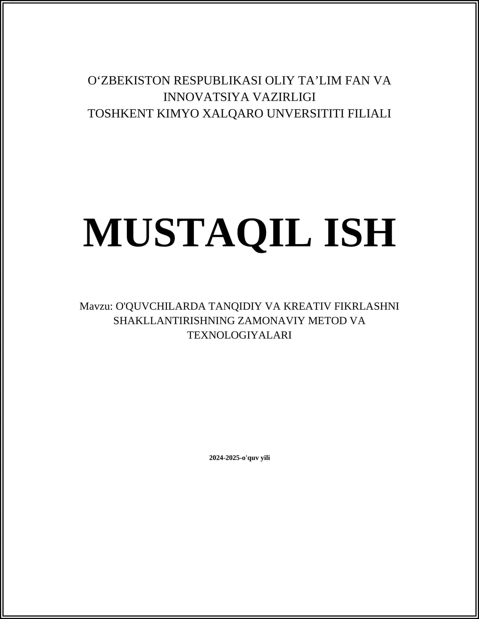 O'QUVCHILARDA TANQIDIY VA KREATIV FIKRLASHNI SHAKLLANTIRISHNING ZAMONAVIY METOD VA TEXNOLOGIYALARI