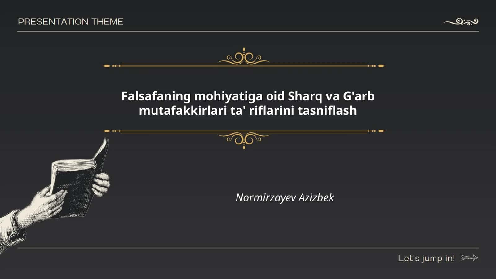 Falsafaning mohiyatiga oid Sharq va G'arb mutafakkirlari ta' riflarini tasniflash