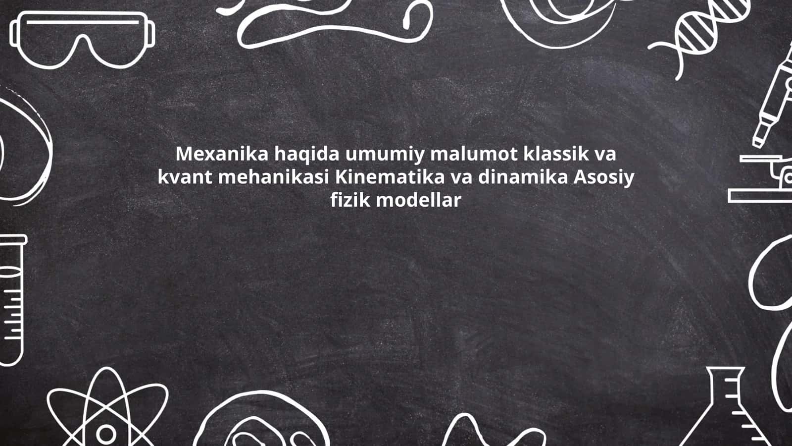 Klassik va Kvant Mexanikasi