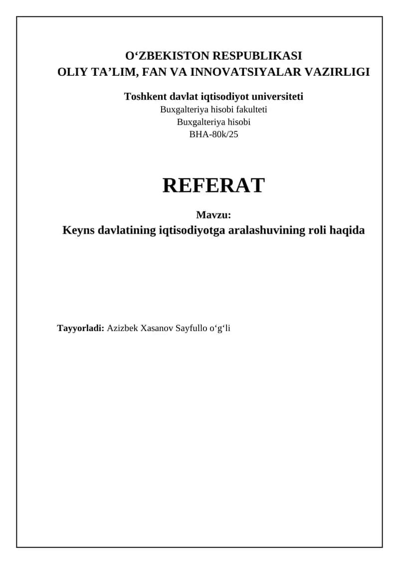 Keyns davlatining iqtisodiyotga aralashuvining roli haqida
