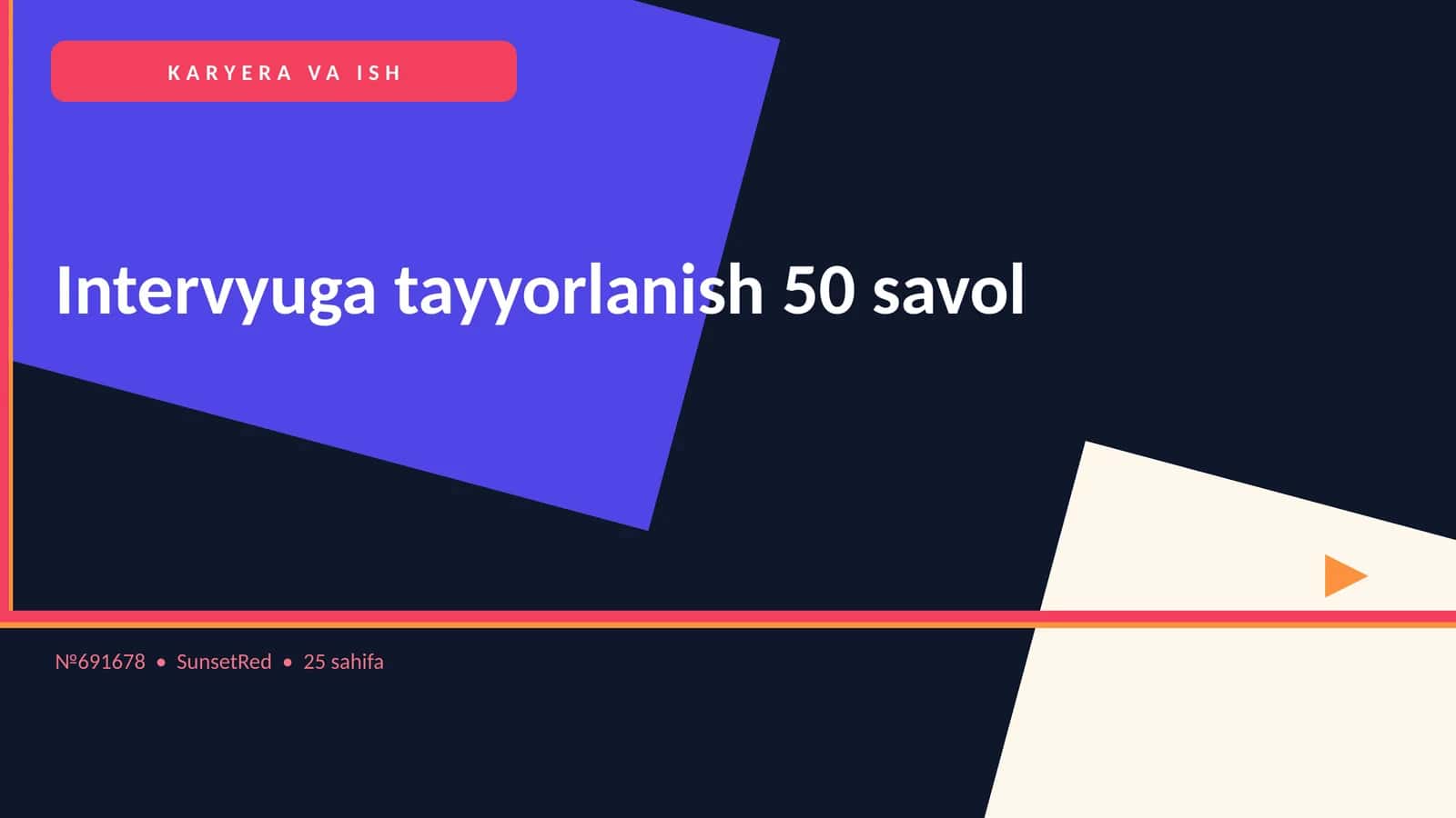 Intervyuga tayyorlanish 50 savol