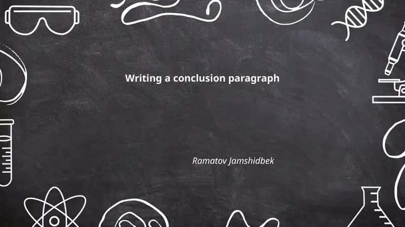 Writing a conclusion paragraph