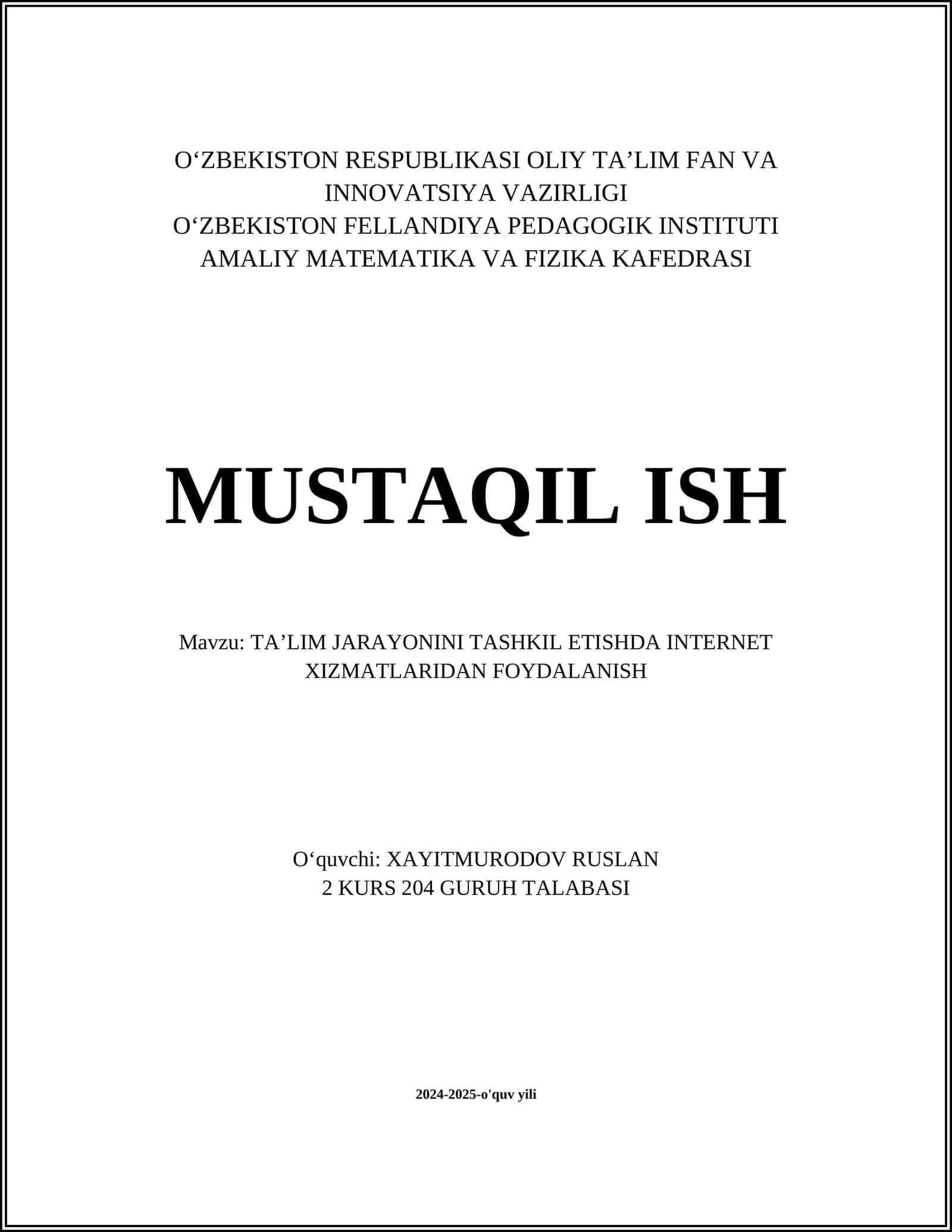 TAʼLIM JARAYONINI TASHKIL ETISHDA INTERNET XIZMATLARIDAN FOYDALANISH