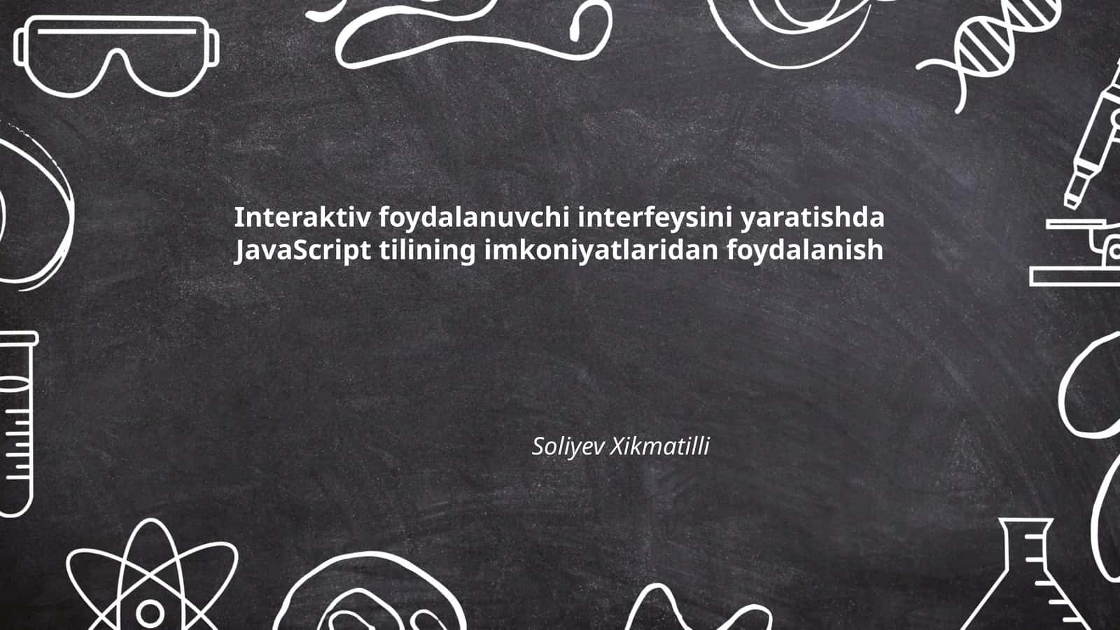 JavaScript tilining imkoniyatlari