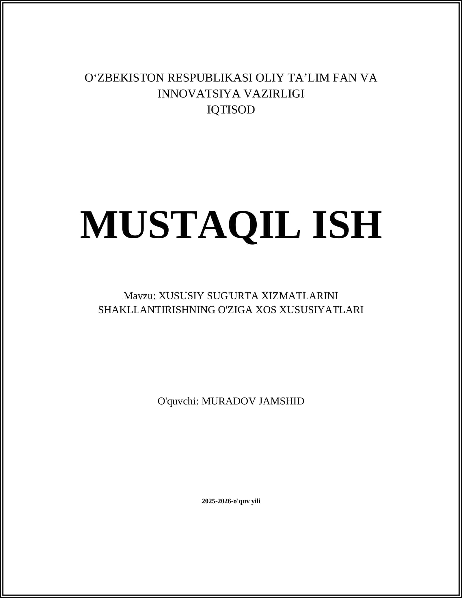 XUSUSIY SUG'URTA XIZMATLARINI SHAKLLANTIRISHNING O'ZIGA XOS XUSUSIYATLARI