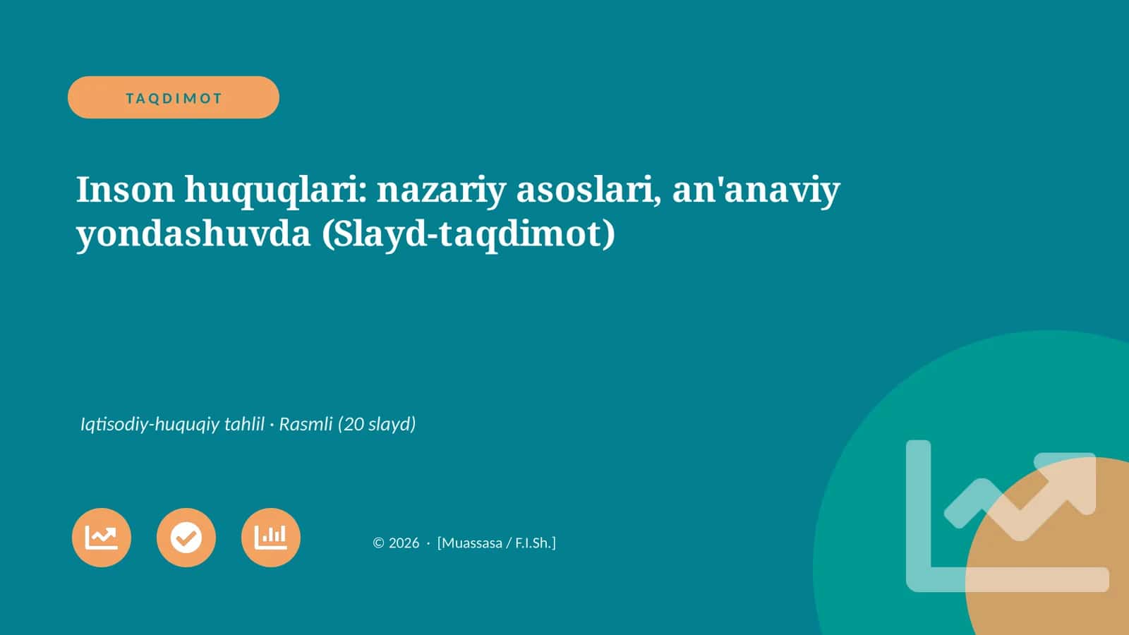 Inson huquqlari: nazariy asoslari, an'anaviy yondashuvda (Slayd-taqdimot)