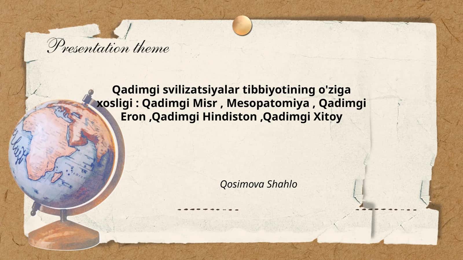 Qadimgi svilizatsiyalar tibbiyotining o'ziga xosligi