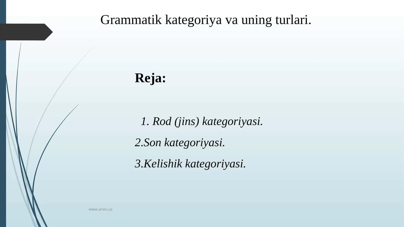 Grammatik kategoriya va uning turlari