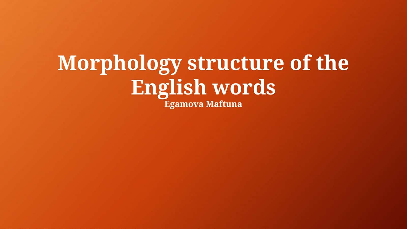 Morphology structure of the English words