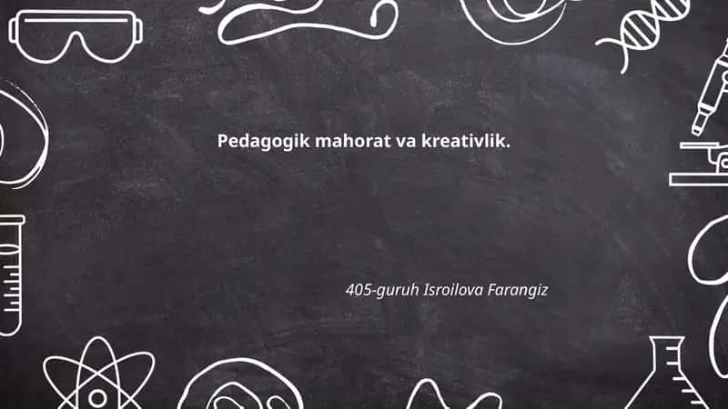 Pedagogik mahorat va kreativlik