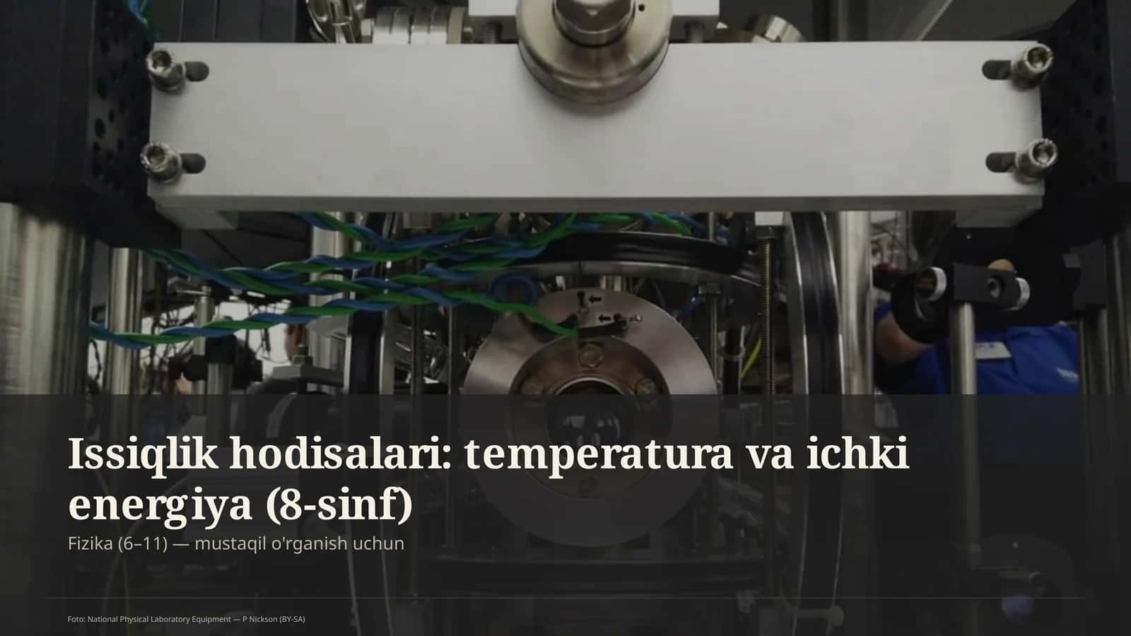 Issiqlik hodisalari: temperatura va ichki energiya (8-sinf)