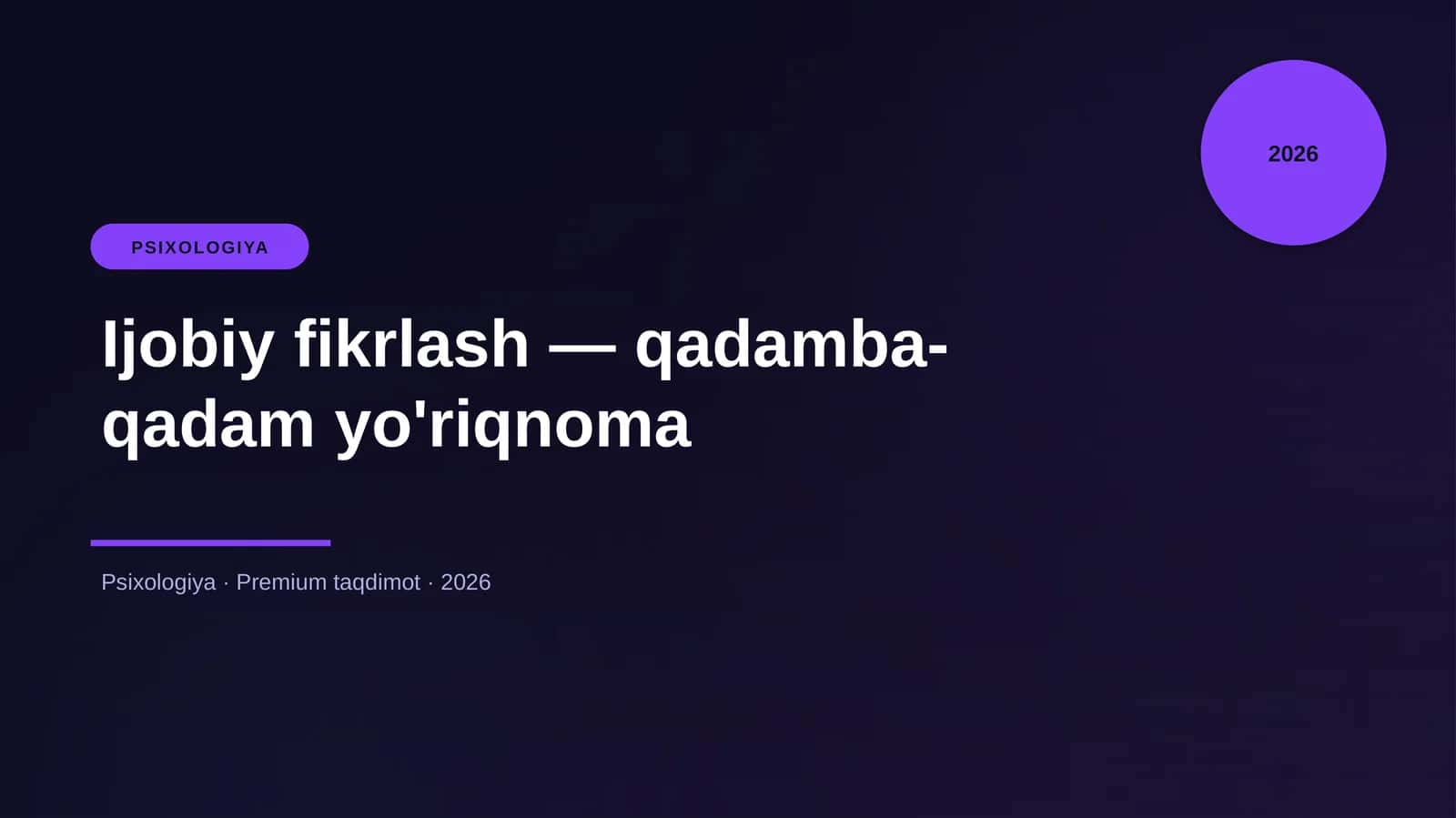 Ijobiy fikrlash — qadamba-qadam yo'riqnoma