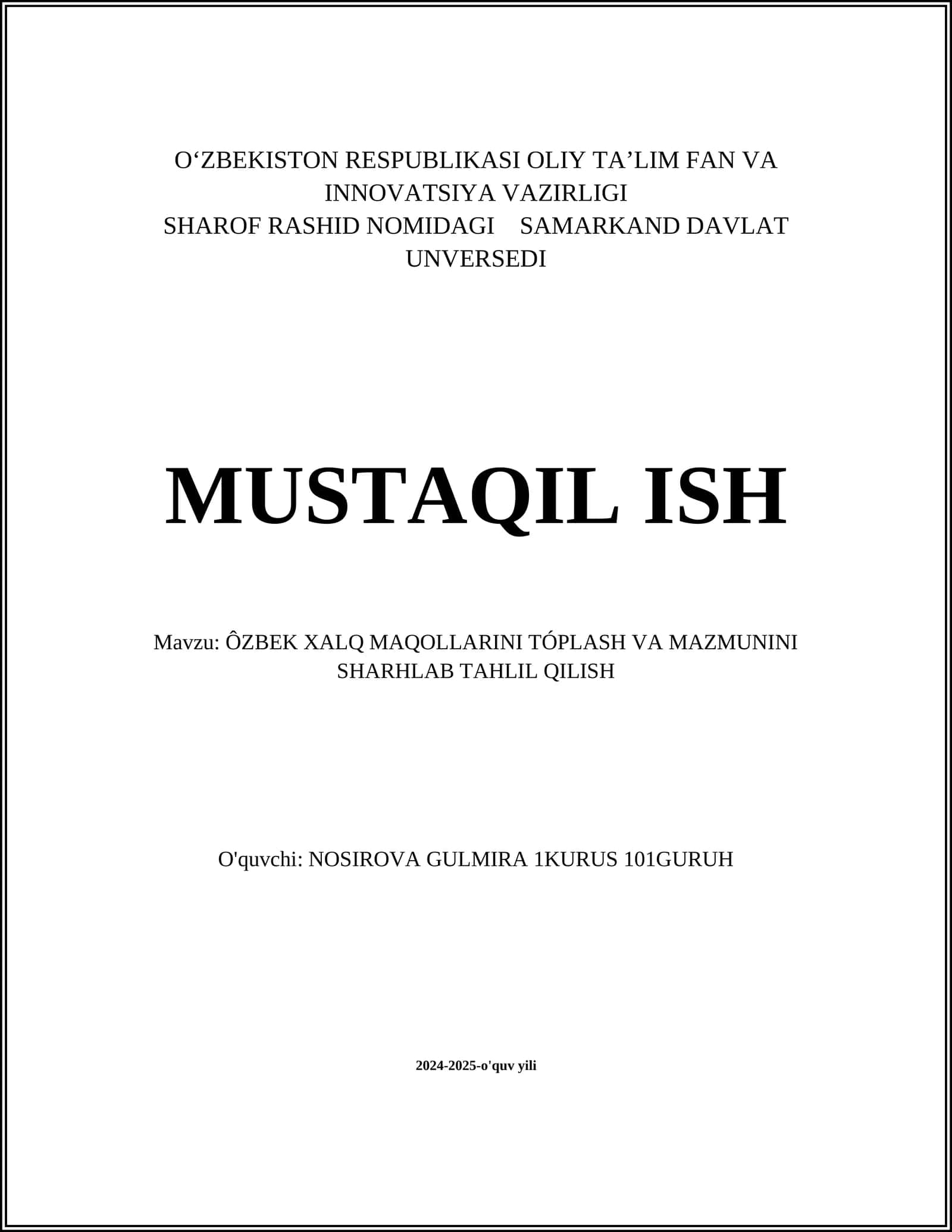 ÔZBEK XALQ MAQOLLARINI TÓPLASH VA MAZMUNINI SHARHLAB TAHLIL QILISH