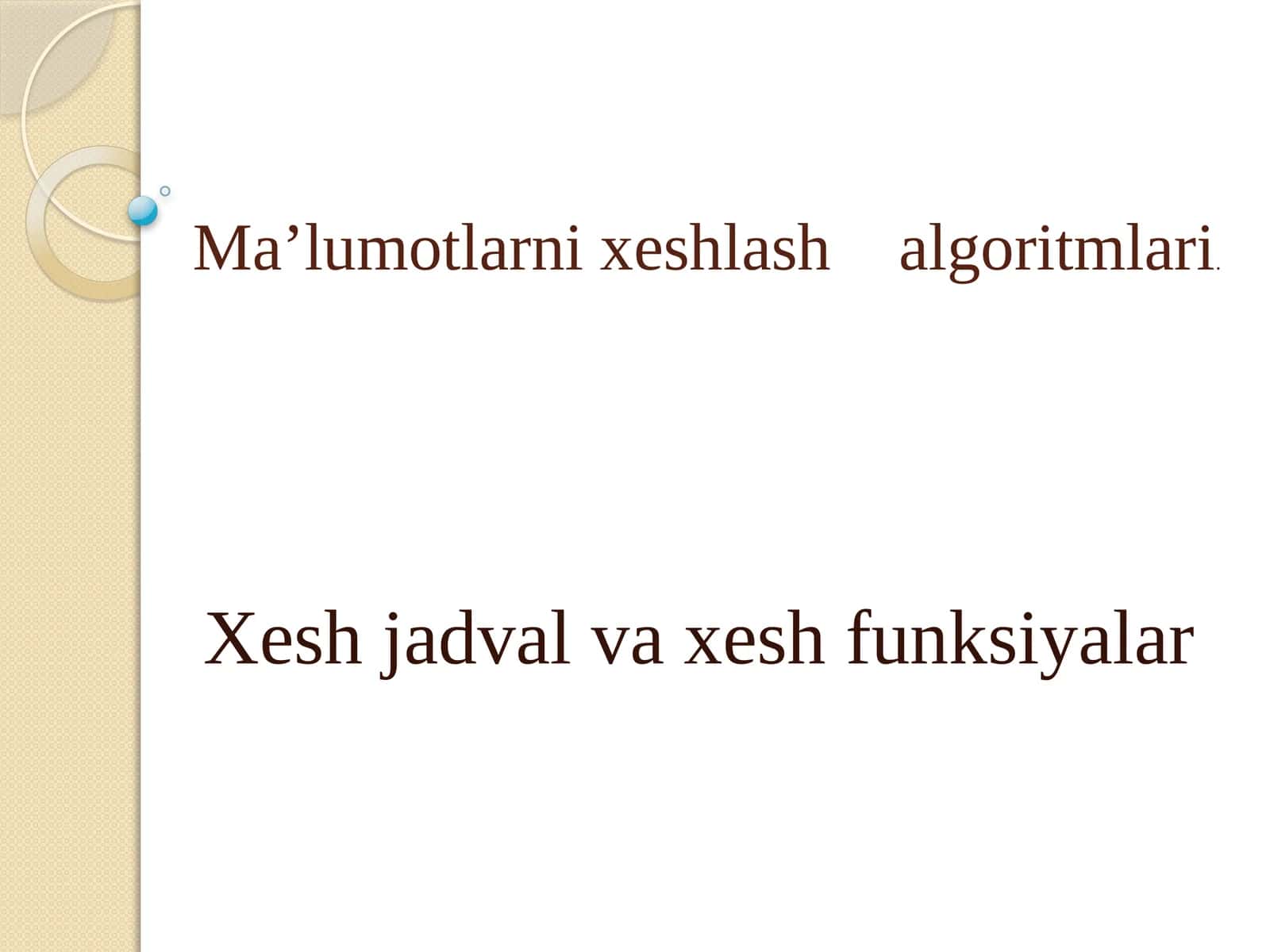 Ma’lumotlarni xeshlash    algoritmlari