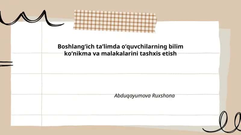 Boshlangʻich taʼlimda oʻquvchilarning bilim koʻnikma va malakalarini tashxis etish